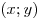 (x;y)