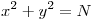 x^2 + y^2 = N