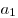 a_1