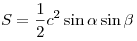 S = \frac{1}{2}c^2 \sin \alpha \sin \beta
