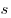 s