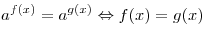 a^{f(x)} = a^{g(x)} \Leftrightarrow f(x) = g(x)