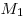 M_1