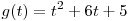 g(t) =
t^2  + 6t + 5