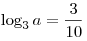 \log _3 a = \frac{3}{{10}}