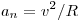  a_n = v^2/R 
