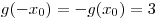 g( - x_0 ) = - g(x_0 ) = 3