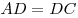 AD = DC