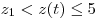 z_1  < z(t) \le 5