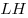 LH