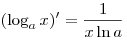 
(\log _a x)' = \frac{1}{{x\ln a}}
