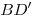BD'