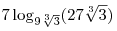 7\log _{9\sqrt[3]{3}}
(27\sqrt[3]{3})