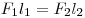 F_1 l_1  = F_2 l_2 
