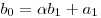 b_0=\alpha b_1+a_1