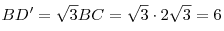 BD' = \sqrt{3} BC = \sqrt{3} \cdot 2\sqrt{3} = 6