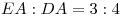 EA:DA =
3:4