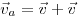 \vec v_a  = \vec v_{}  + \vec v_{} 