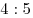 4:5