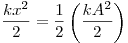 \frac{{kx^2 }}{2} = \frac{1}{2}\left( {\frac{{kA^2 }}{2}}
\right)