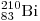 {}_{83}^{210} \rm{Bi}