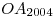 OA_{2004}