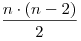 \frac{{n \cdot (n - 2)}}{2}