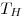 T_H