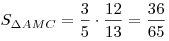 S_{\Delta AMC} = \frac{3}{5} \cdot \frac{{12}}{{13}} = \frac{{36}}{{65}}