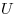 U