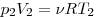 p_2 V_2 = \nu RT_2