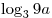 \log _3 9a