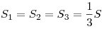 S_1  = S_2  = S_3  = \frac{1}{3}S