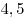 4,5