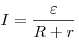 I = \frac{\varepsilon }{{R + r}}