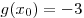 g(x_0 ) =  - 3