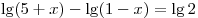\lg (5 + x) - \lg (1 - x) = \lg 2