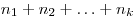 n_1  + n_2  +  \ldots  +
n_k 