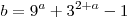 b = 9^a  + 3^{2 + a} - 1