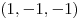 \left( {1, - 1, - 1}
\right)