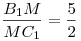 \frac{{B_1 M}}{{MC_1 }} = \frac{5}{2}