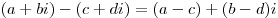 (a + bi) - (c + di) = (a - c) + (b - d)i