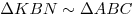 \Delta KBN \sim \Delta ABC