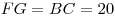 FG = BC = 20