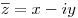 \overline z  = x - iy