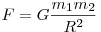 F = G\frac{{m_1 m_2 }}{{R^2 }}