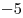  - 5