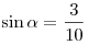 \sin \alpha = \frac{3}{10}