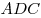 ADC
