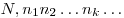 N,n_1 n_2  \ldots n_k  \ldots 